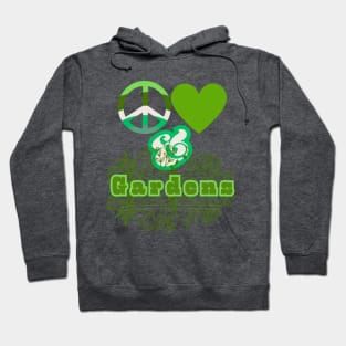 Peace, Love & Gardens - Pacific Northwest Style Hoodie